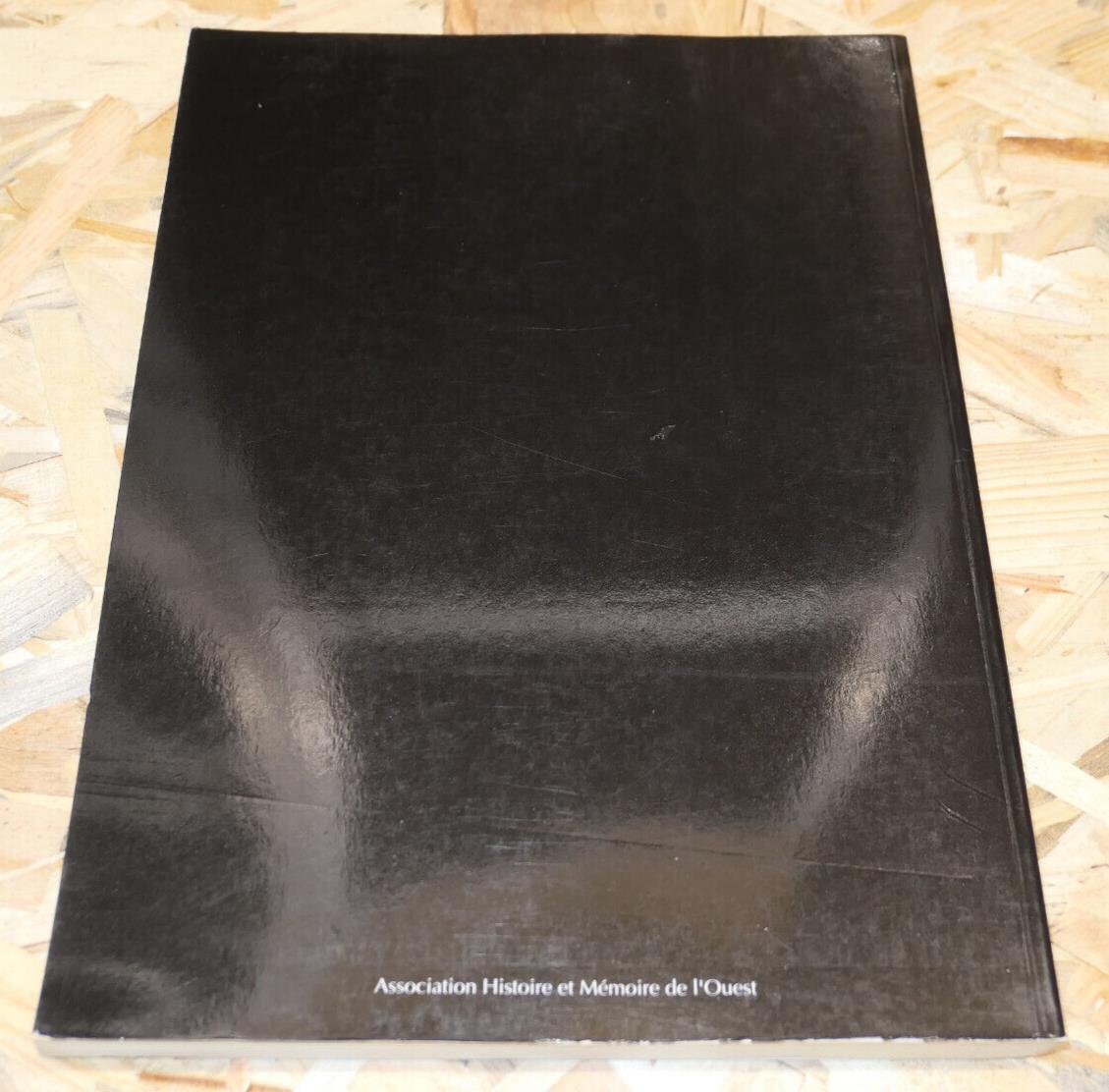 VENDEE CHOUANNERIES L'OUEST DANS LA REVOLUTION 1789-1832 EXPOSITION 1993