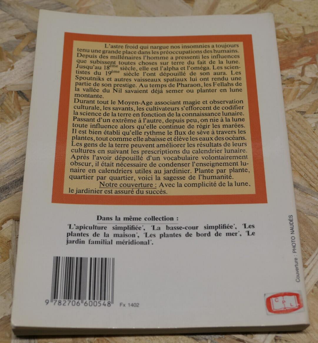 L'INFLUENCE DE LA LUNE SUR LES CULTURES / ROBERT FREDERICK / CALENDRIER LUNAIRE