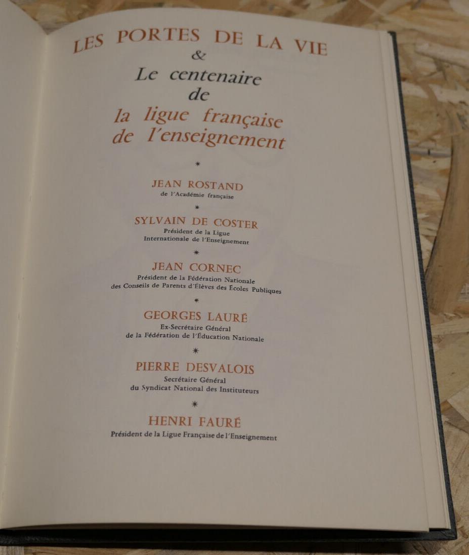 LES PORTES DE LA VIE / CENTENAIRE DE LA LIGUE FRANCAISE DE L'ENSEIGNEMENT / 1967