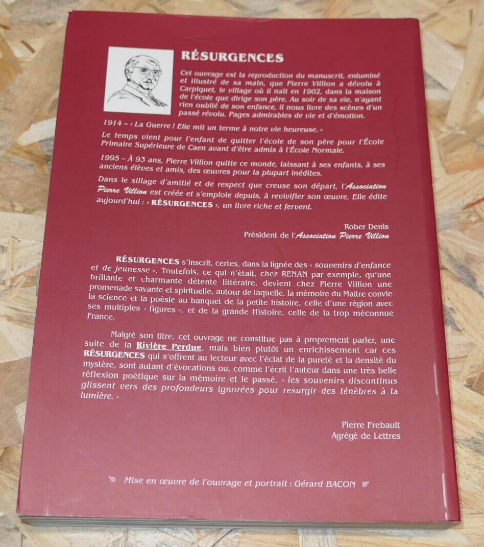 RESURGENCES / MANUSCRIT / PIERRE VILLION / NORMANDIE CALVADOS CARPIQUET / 2002