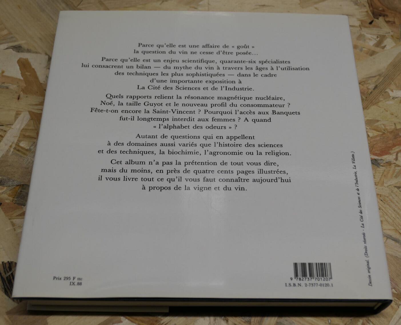 LA VIGNE ET LE VIN / LA MANUFACTURE 1988 / HISTOIRE CULTURE VITICULTURE