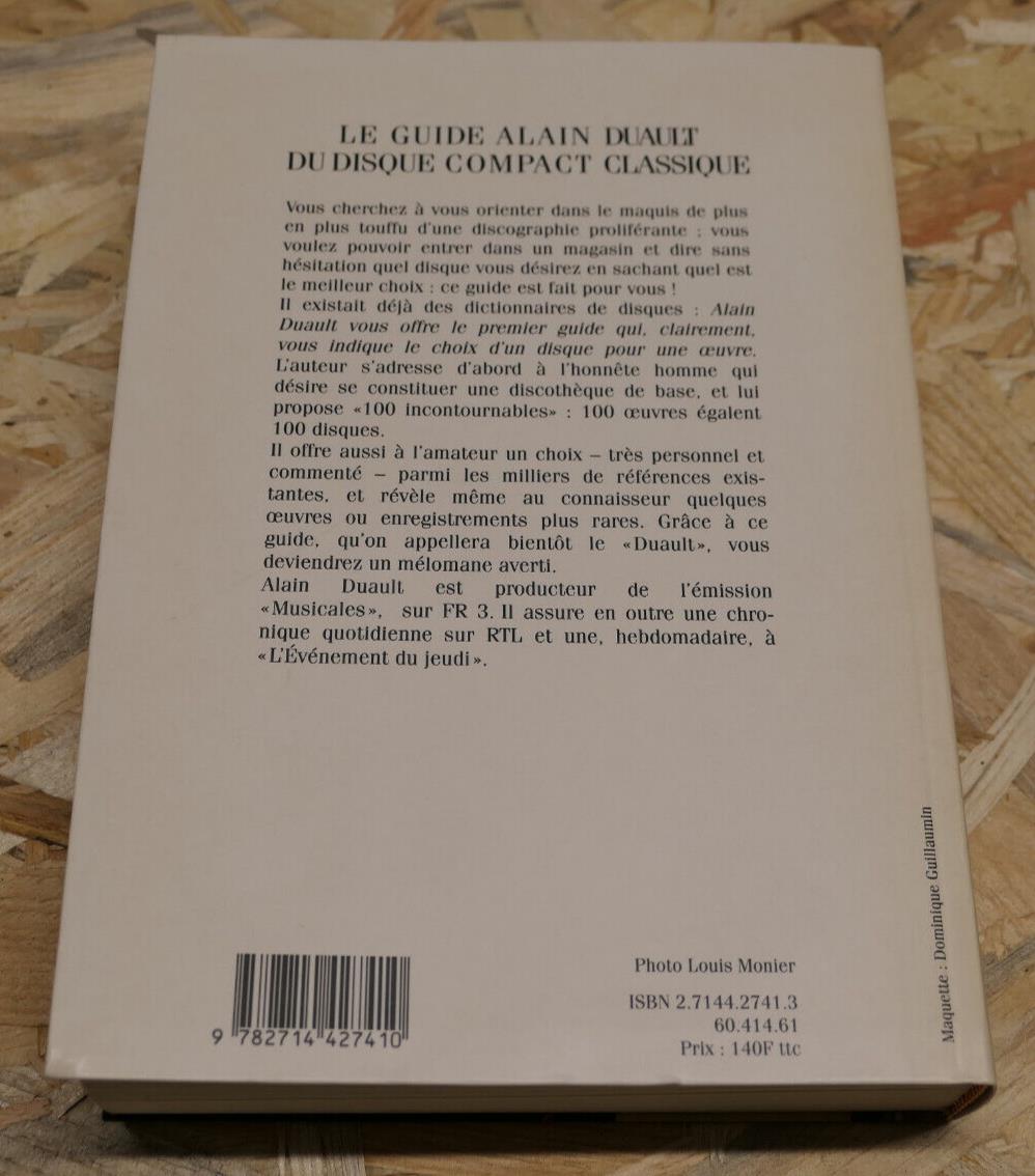 LE GUIDE ALAIN DUAULT DU DISQUE COMPACT CLASSIQUE / MUSIQUE COLLECTION 1992