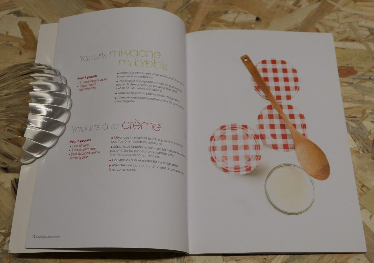 MANGEZ DES YAOURTS / 70 RECETTES RUSTICA EDITIONS NATURE SANTE NUTRITION / 2010
