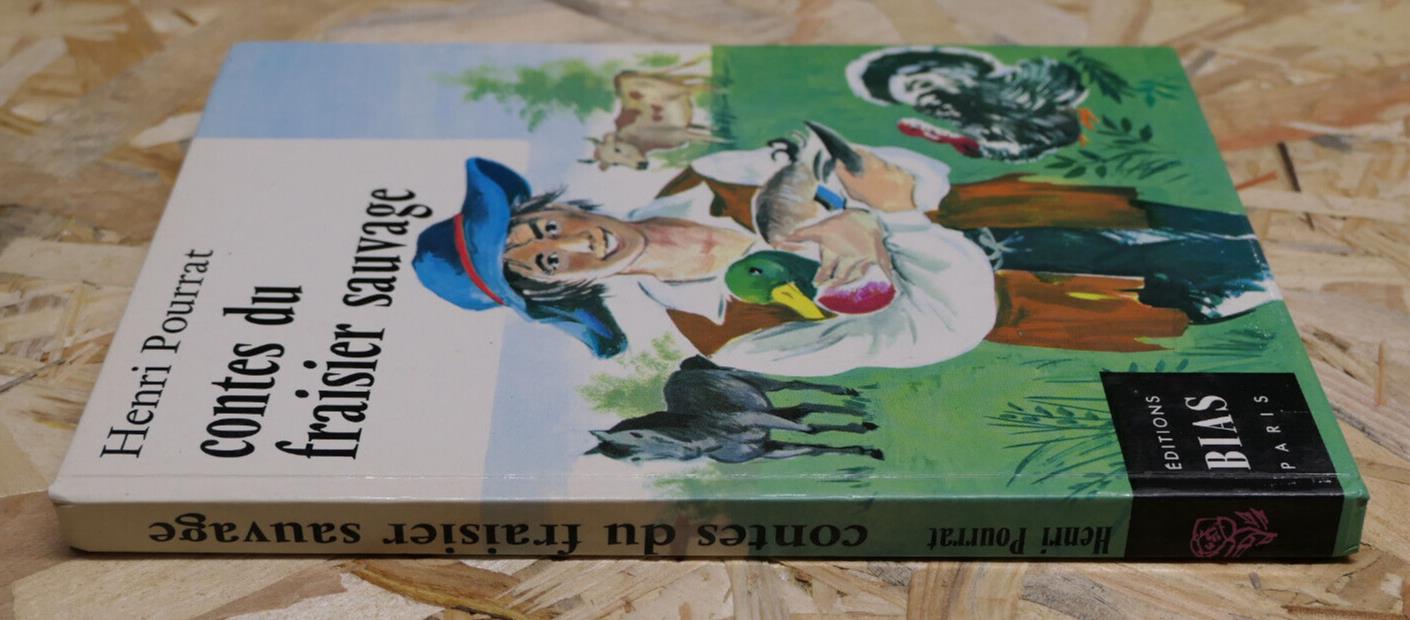 CONTES DU FRAISIER SAUVAGE / HENRI POURRAT / EDITIONS BIAS 1981 / ENFANTINA