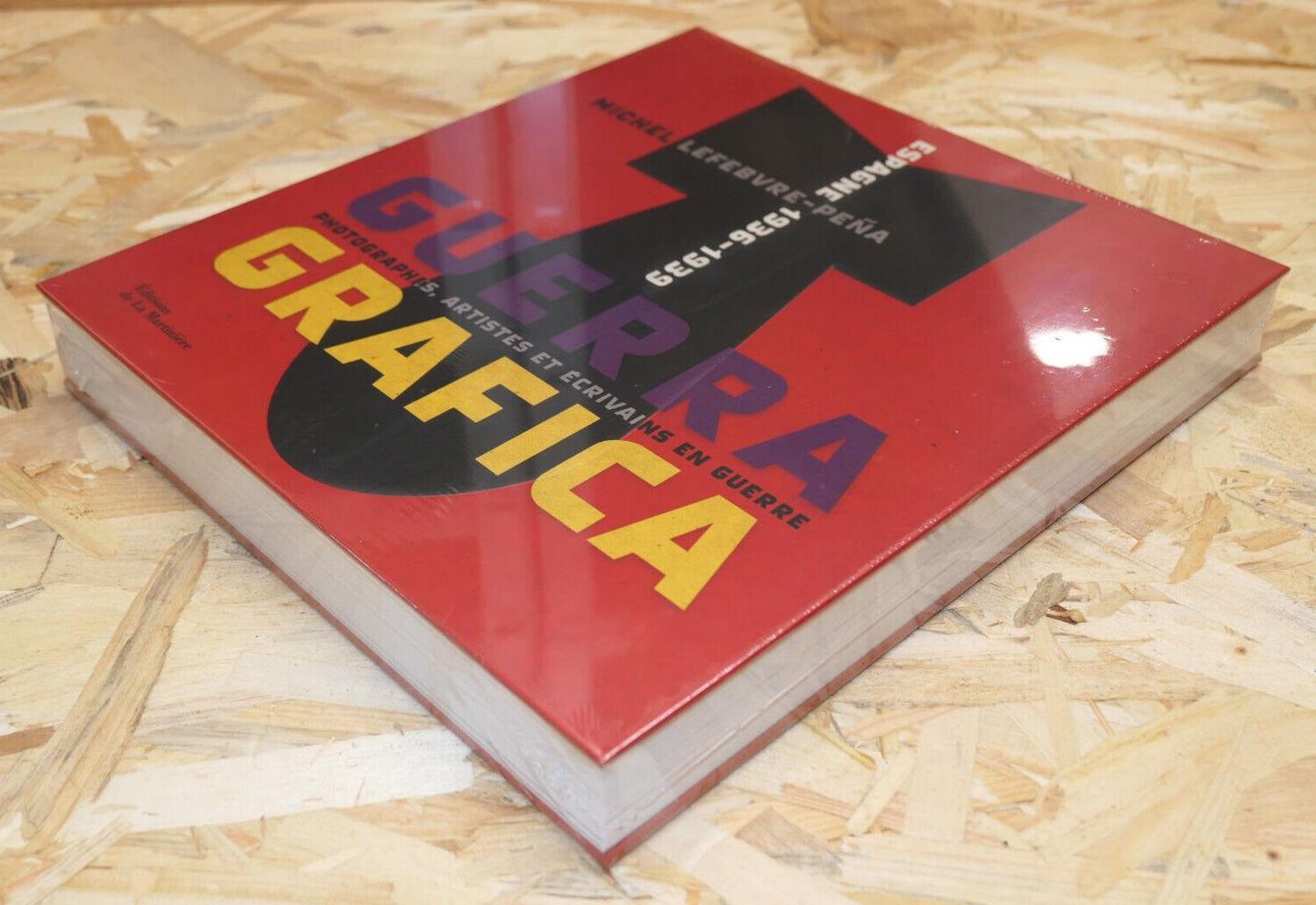 GUERRA GRAFICA ESPAGNE 1936-1939 GUERRE PROPAGANDE PHOTOS AFFICHES DOCUMENTS
