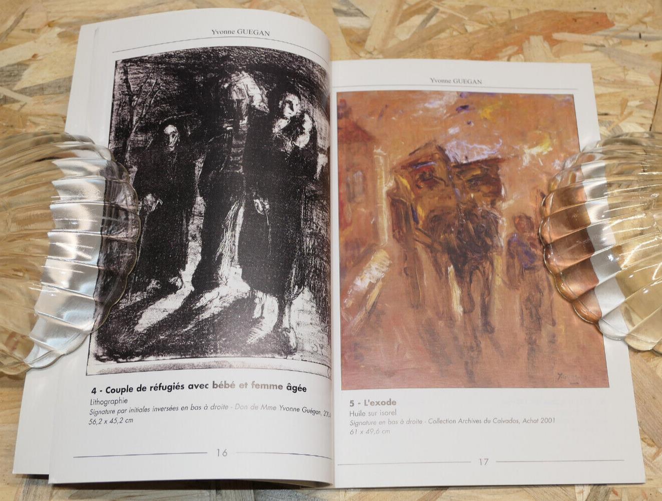 YVONNE GUEGAN / REGARDS SUR LA GUERRE / CATALOGUE EXPOSITION CALVADOS 2004