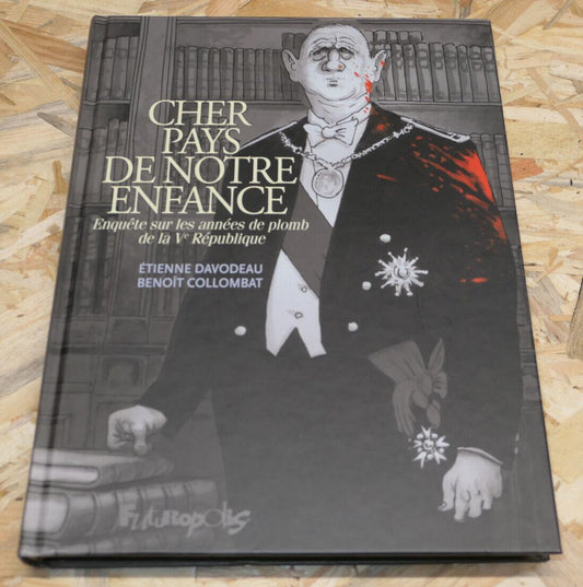 BD CHER PAYS DE NOTRE ENFANCE / FUTUROPOLIS 2015 / HISTOIRE POLITIQUE