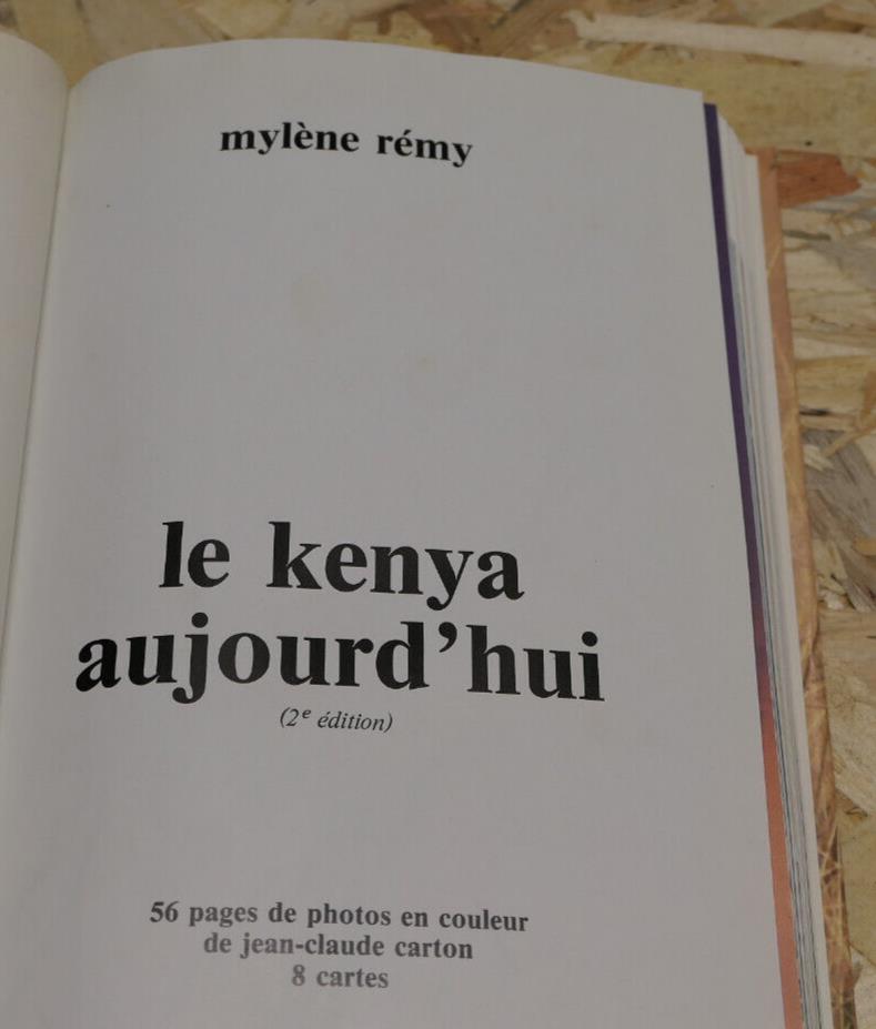 LE KENYA AUJOURD'HUI PAR MYLENE REMY / AFRIQUE PHOTOS VOYAGE / 1985