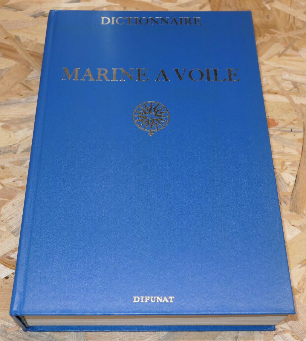 LE DICTIONNAIRE DE LA MARINE A VOILE / BONNEFOUX ET PARIS / RENE BAUDOUIN 1980