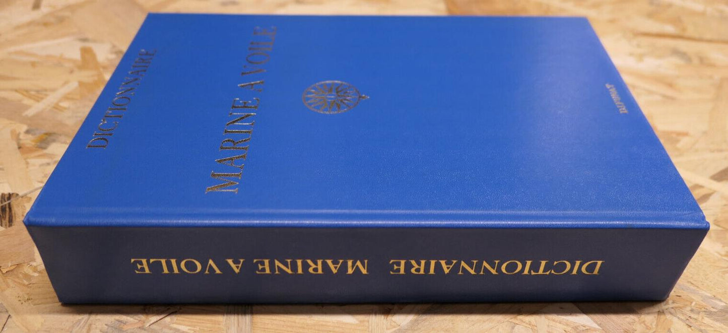 LE DICTIONNAIRE DE LA MARINE A VOILE / BONNEFOUX ET PARIS / RENE BAUDOUIN 1980