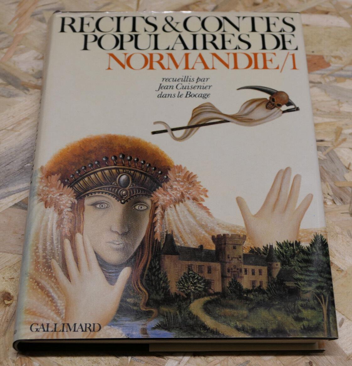 RECITS ET CONTES POPULAIRES DE NORMANDIE / BOCAGE NORMAND / GALLIMARD 1979