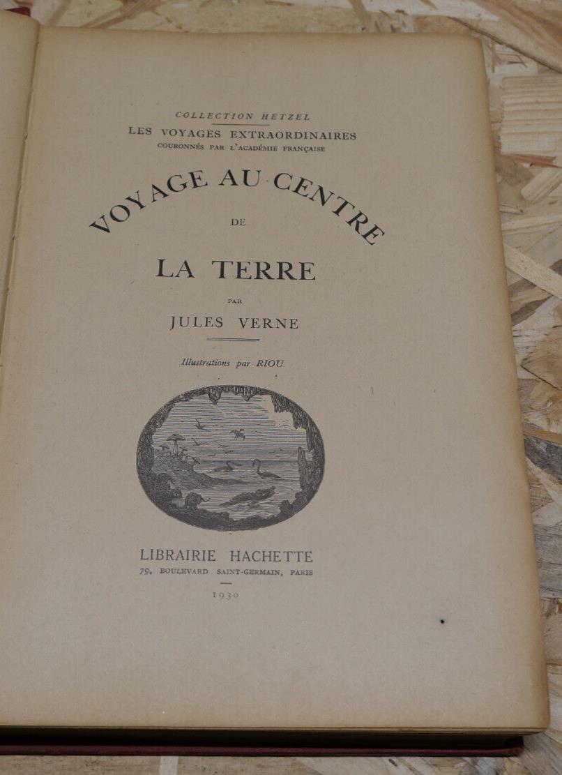 JULES VERNE / VOYAGE AU CENTRE DE LA TERRE / COLLECTION HETZEL / HACHETTE 1930