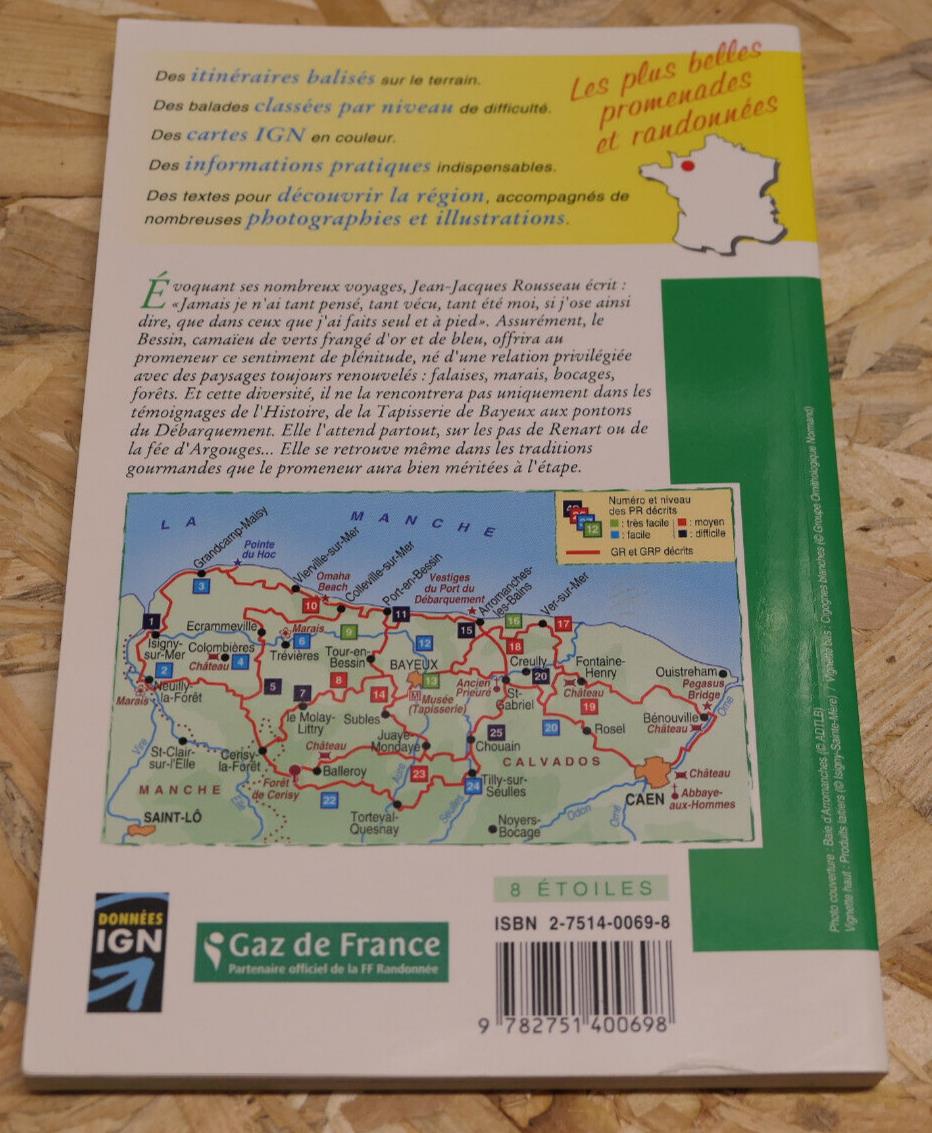 LE BESSIN A PIED / 25 PROMENADES RANDONNEES CIRCUITS GR CALVADOS NORMANDIE 2005