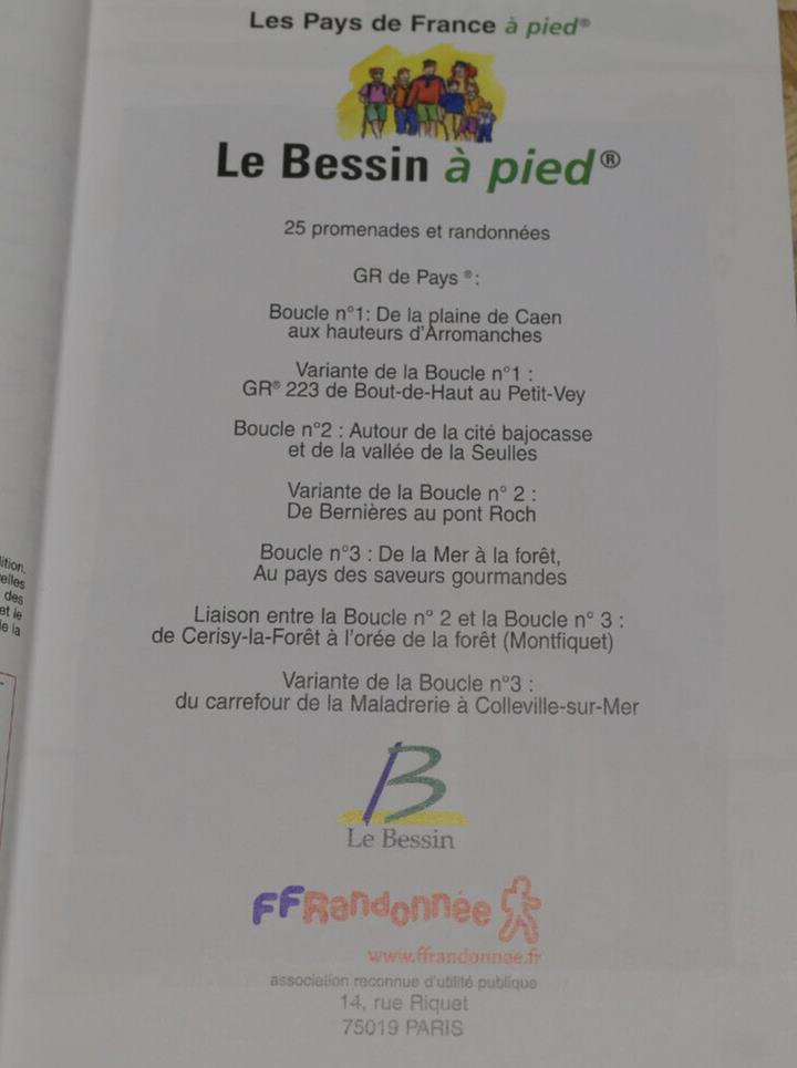 LE BESSIN A PIED / 25 PROMENADES RANDONNEES CIRCUITS GR CALVADOS NORMANDIE 2005