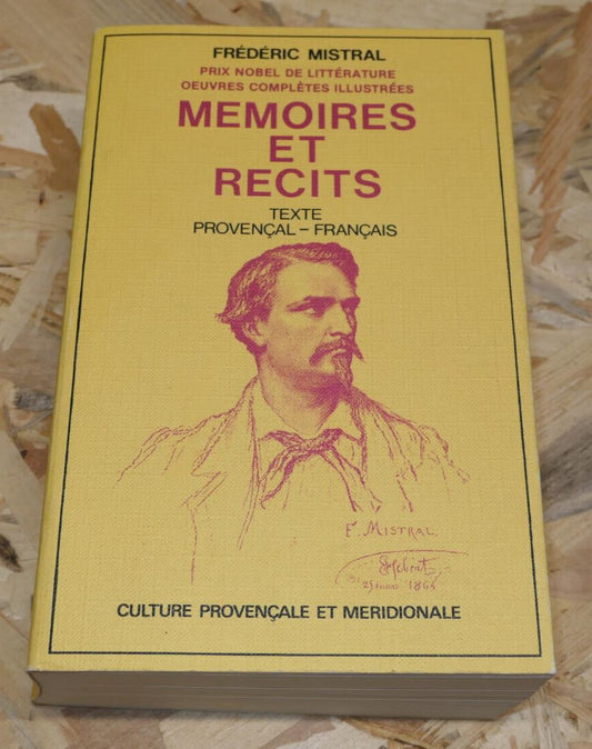 FREDERIC MISTRAL / OEUVRES COMPLETES ILLUSTREES MEMOIRES ET RECITS / 1981