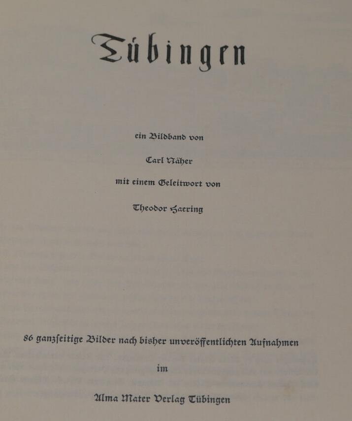 TUBINGEN EIN BILDBAND VON CARL MAHER / 1950