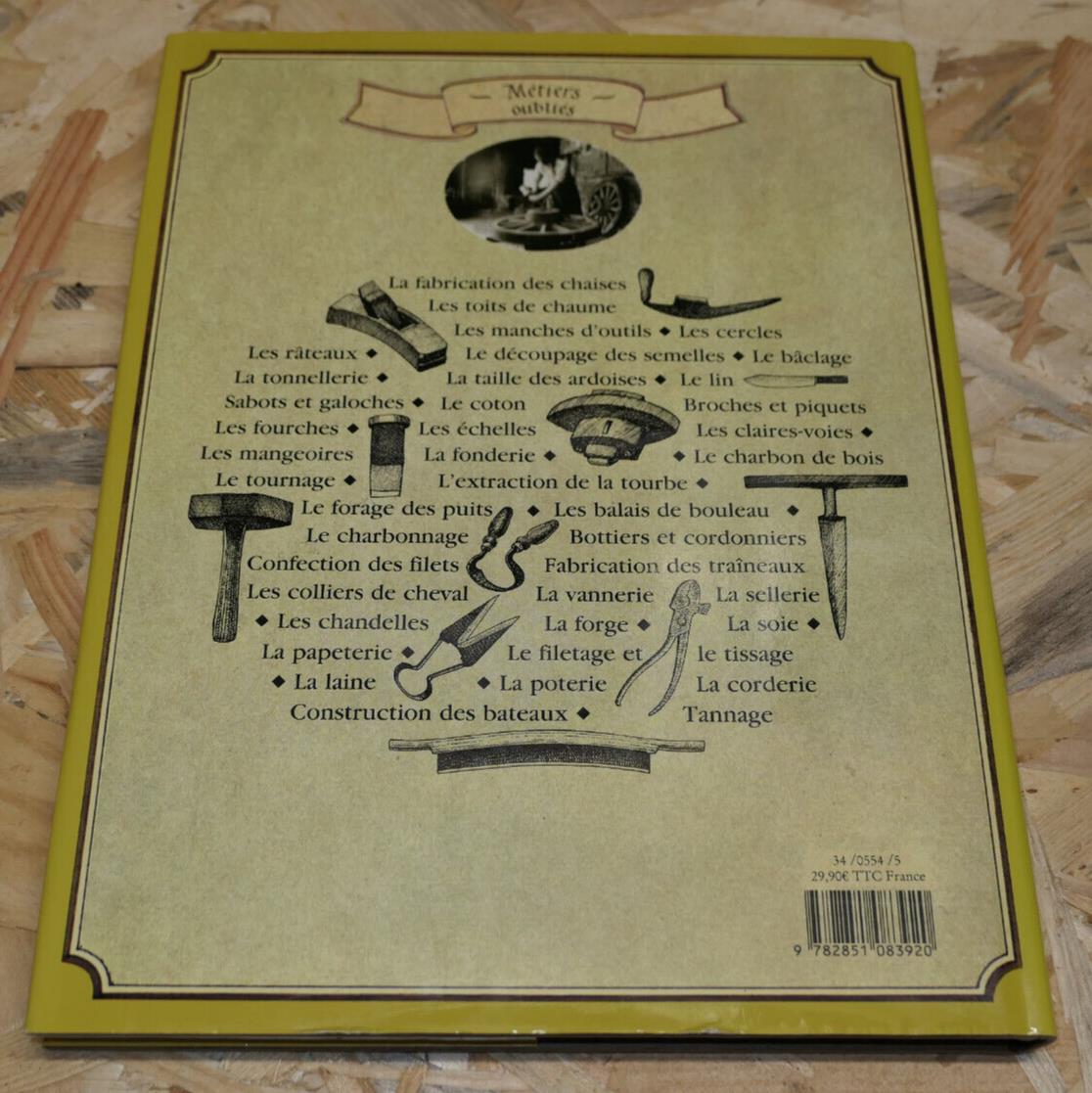 METIERS OUBLIES / JOHN SEYMOUR / CHENE 2003 / ARTISANAT OUTILS ILLUSTRATIONS