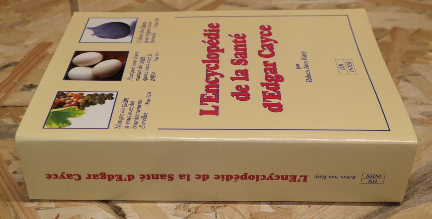 L'ENCYCLOPEDIE DE LA SANTE D'EDGAR CAYCE / REBAN ANN KARP / MEDECINE HOLISTIQUE