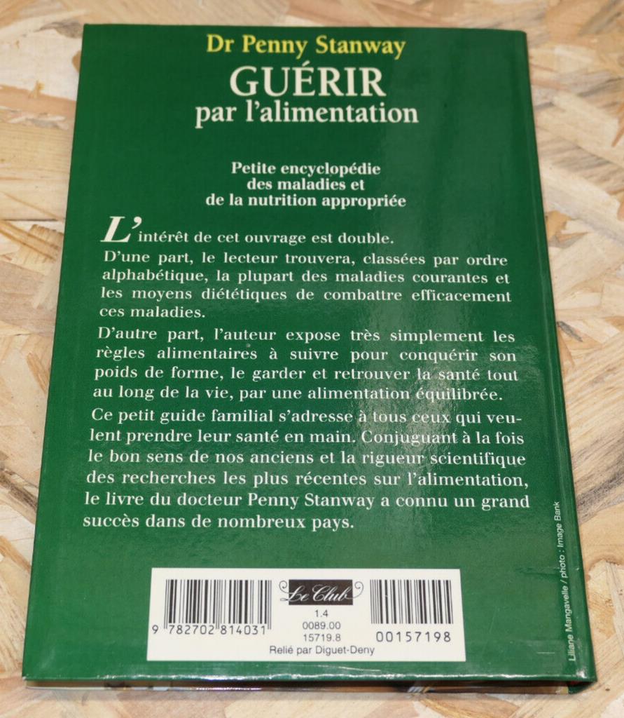 GUERIR PAR L'ALIMENTATION / DR PENNY STANWAY / SANTE MALADIE NUTRITION