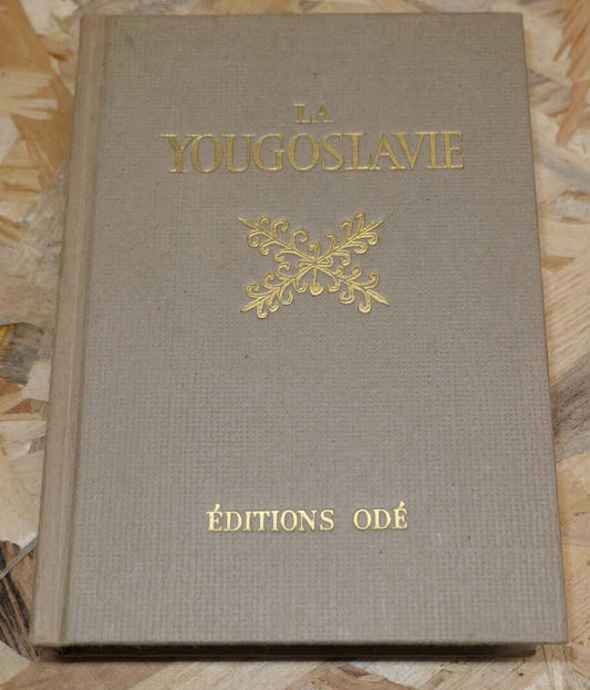 LA YOUGOSLAVIE / EDITIONS ODE 1955