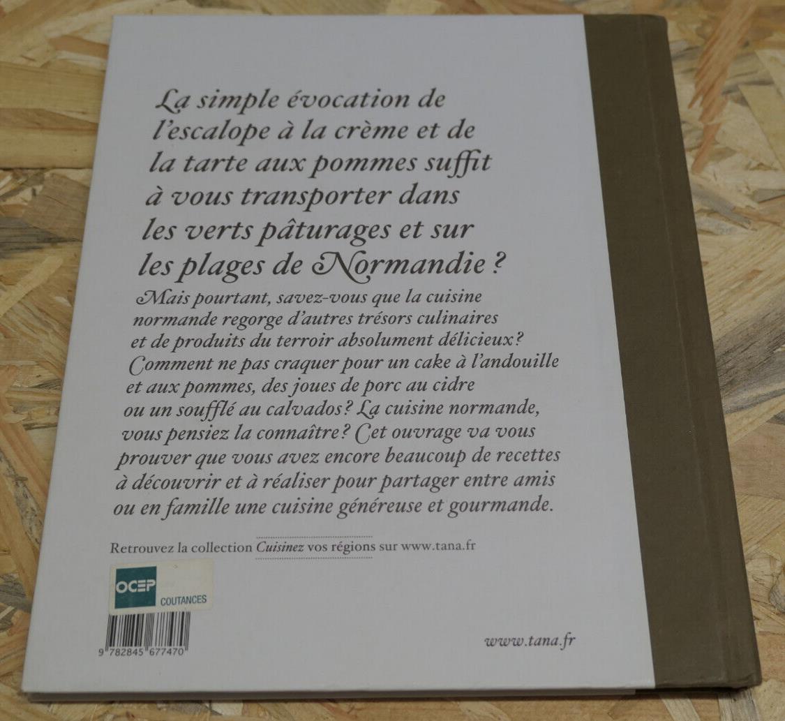 RECETTES NORMANDES CLASSIQUES OU REVISITEES / CUISINE GASTRONOMIE NORMANDIE 2012