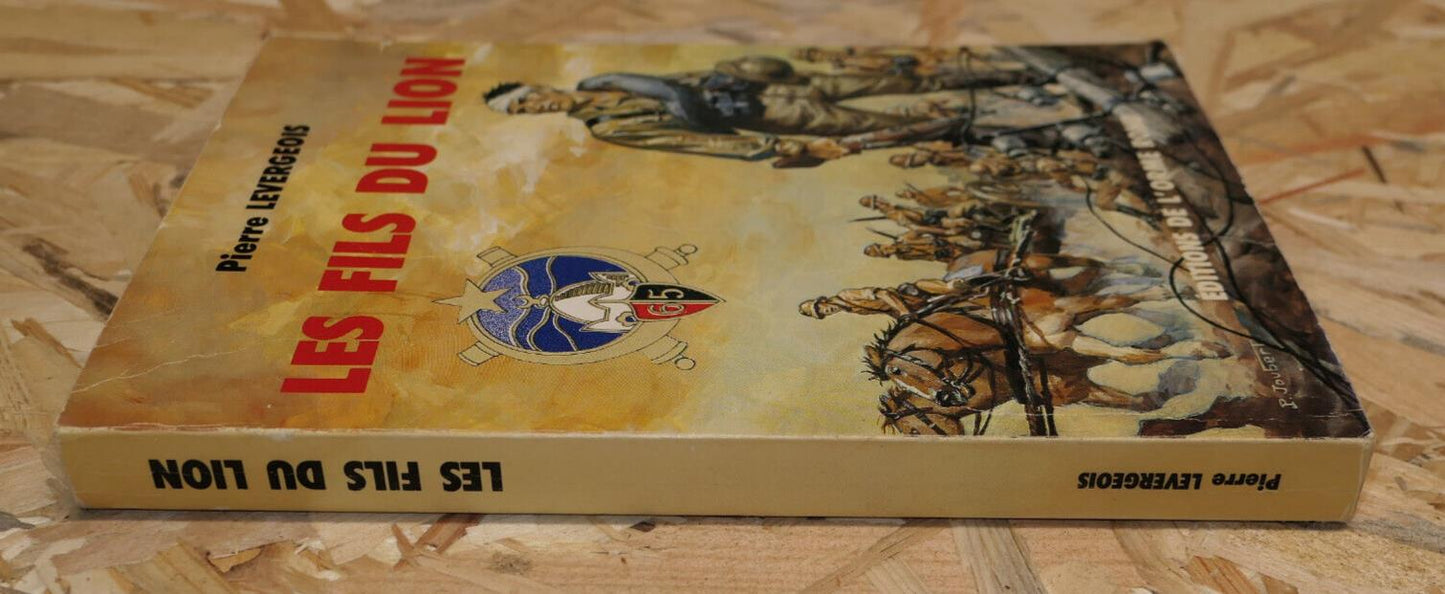 PIERRE LEVERGEOIS / LES FILS DU LION / EDITIONS DE L'ORME ROND 1986 / DEDICACE