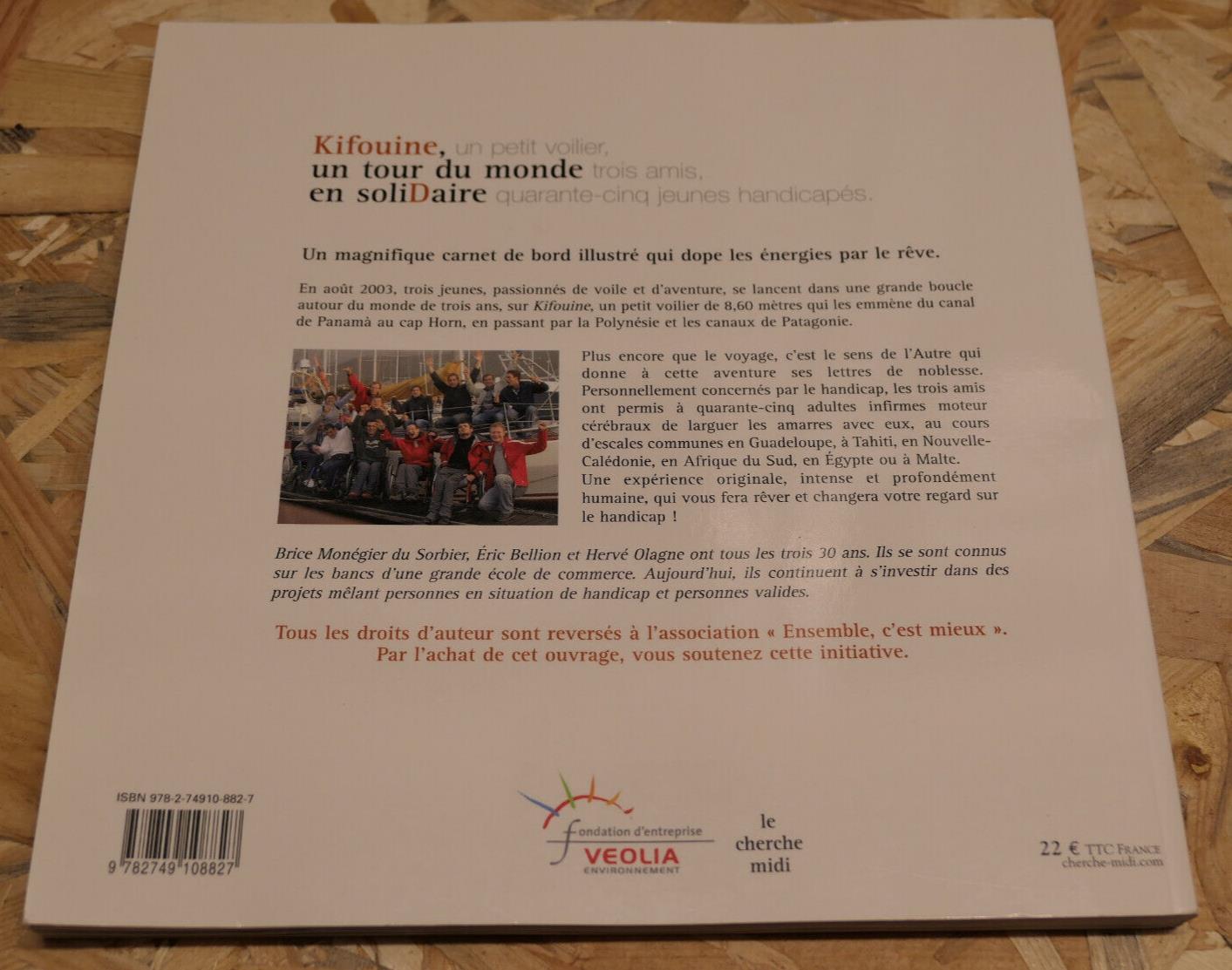 KIFOUINE VOILE TOUR DU MONDE SOLIDAIRE HANDICAP VOYAGE MARINE BATEAU 2006