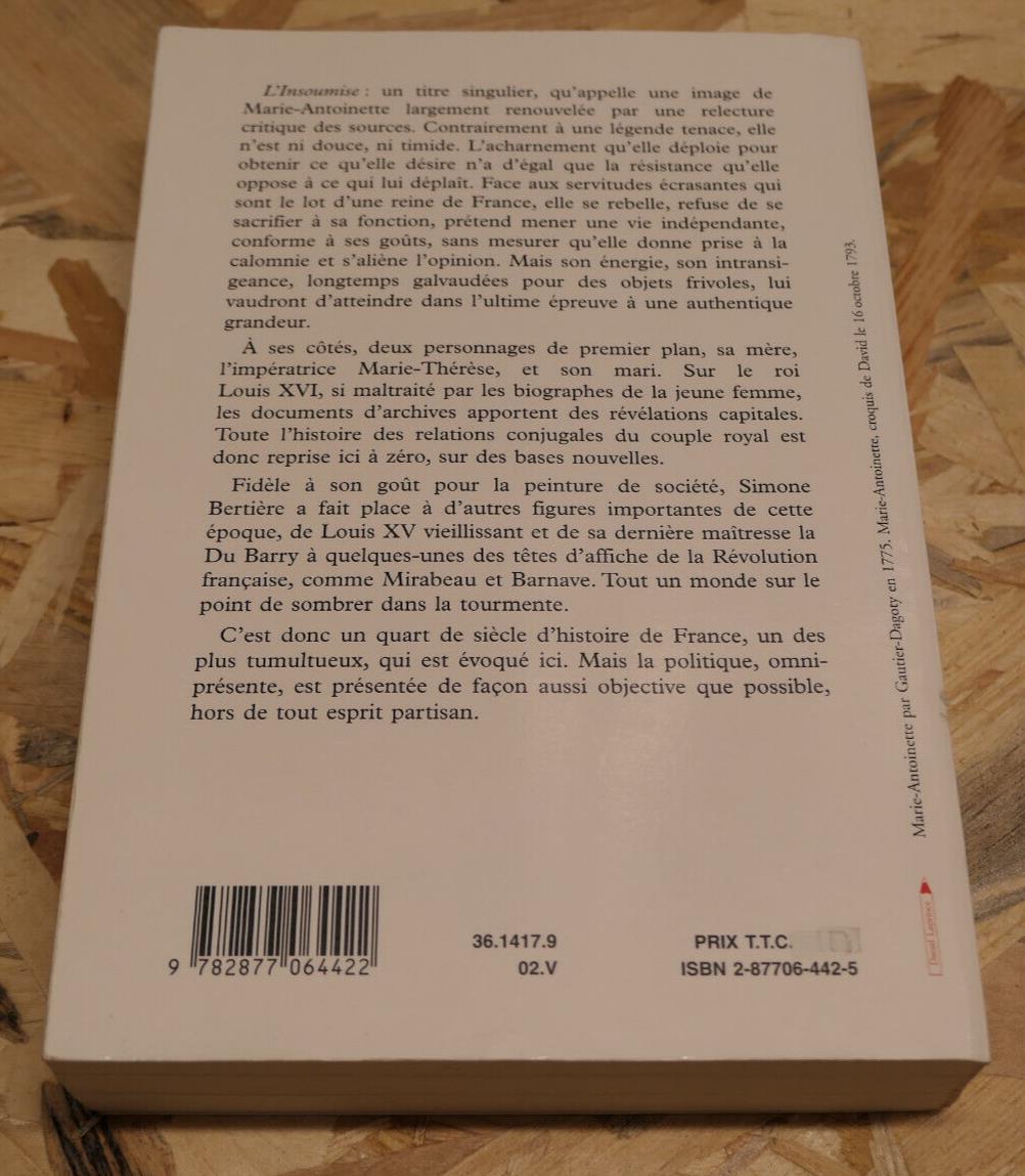 MARIE-ANTOINETTE L'INSOUMISE / SIMONE BERTIERE / HISTOIRE LOUIS XVI REVOLUTION