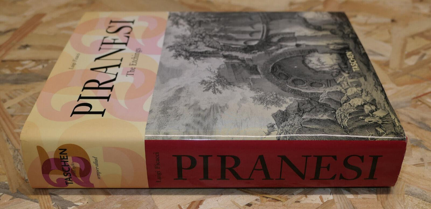 PIRANESI / THE ETCHINGS / LUIGI FICACCI / TASCHEN 2006