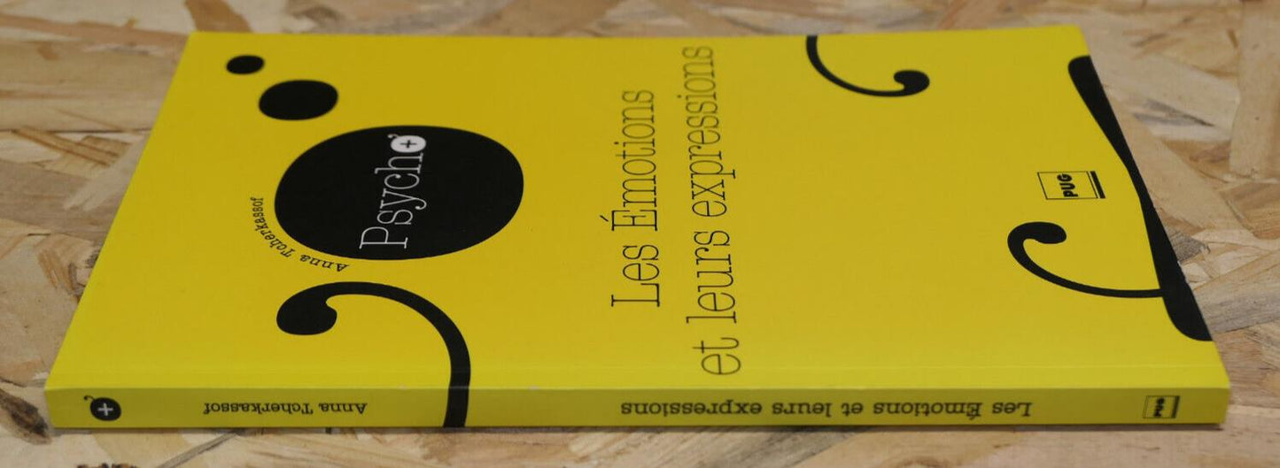 LES EMOTIONS ET LEURS EXPRESSIONS / ANNA TCHERKASSOF / PSYCHOLOGIE COMMUNICATION