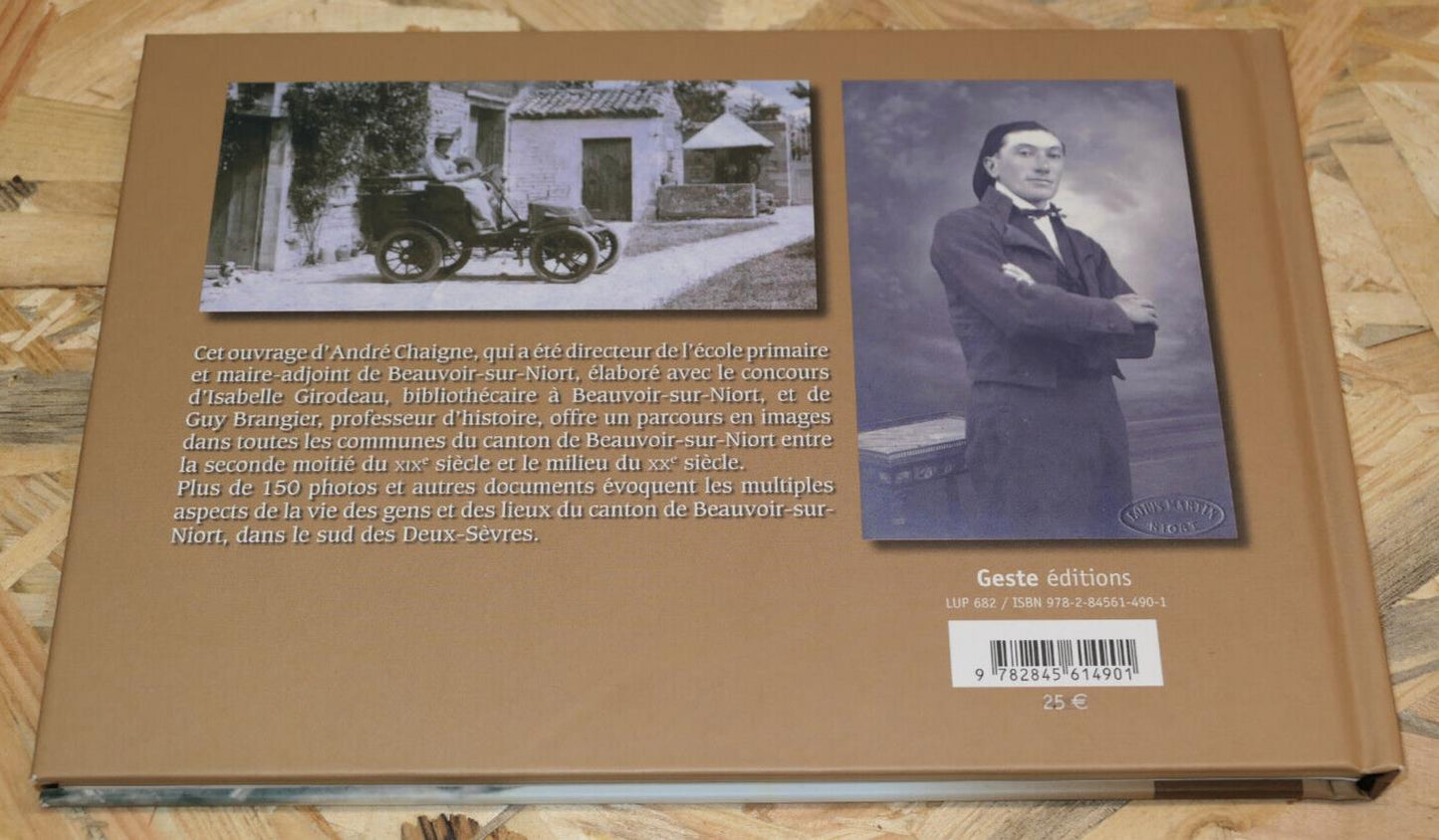 SE SOUVENIR DE BEAUVOIR-SUR-NIORT ET DE SON CANTON / HISTOIRE PHOTOS DOCUMENTS