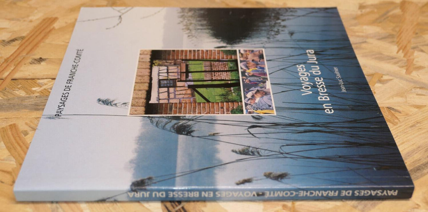 VOYAGES EN BRESSE DU JURA / FRANCHE-COMTE NATURE PHOTOS PAYSAGES / 1993
