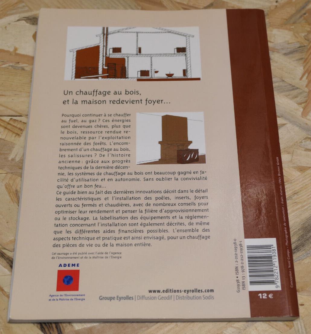 SE CHAUFFER AU BOIS / GUIDE CHAUFFAGE HABITAT MAISON ENERGIE / EYROLLES 2006