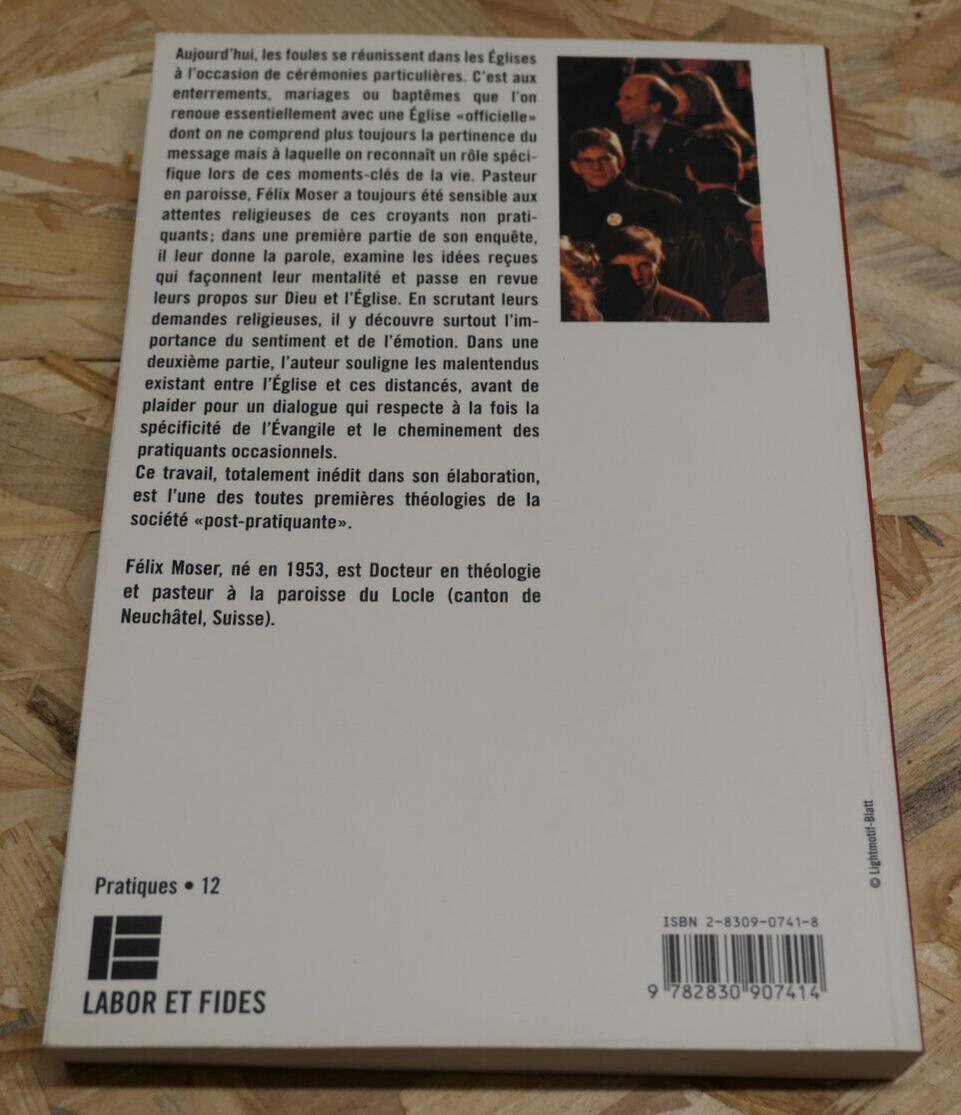 LES CROYANTS NON PRATIQUANTS / FELIX MOSER / RELIGION THEOLOGIE CATHOLICISME