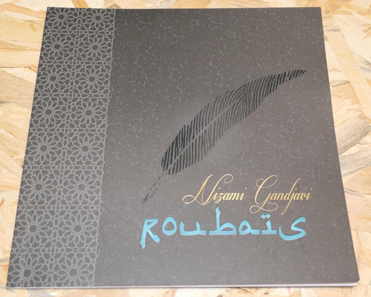 ROUBAIS / NIZAMI GANDJAVI / AZERBAIDJAN ART FONDATION HEYDAR ALIYEV 2014