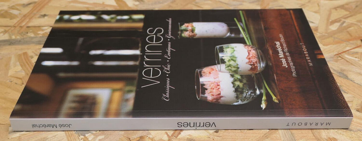 VERRINES / JOSE MARECHAL / GASTRONOMIE CUISINE RECETTES PHOTOS MARABOUT 2007