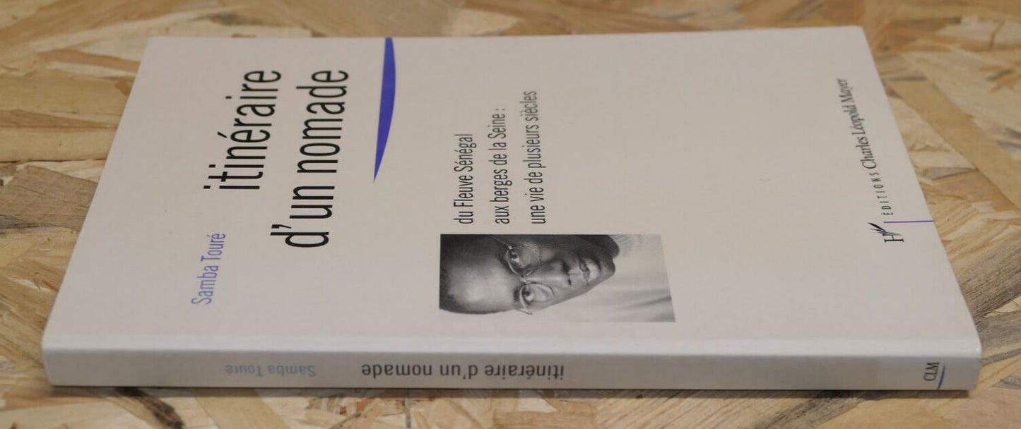 ITINERAIRE D'UN NOMADE / SAMBA TOURE / EMIGRATION SENEGAL AFRIQUE RECIT / 1998