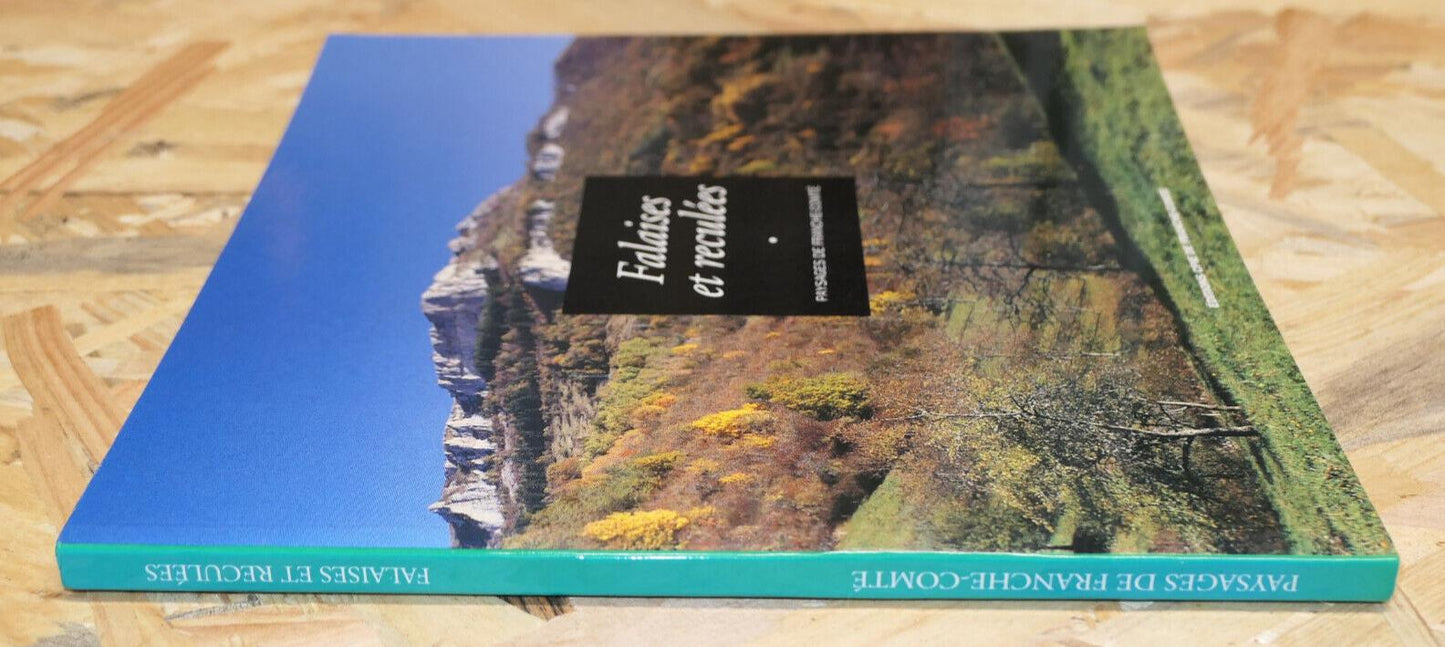 FALAISES ET RECULEES PAYSAGES DE FRANCHE-COMTE NATURE PHOTOS CARTES ITINERAIRES
