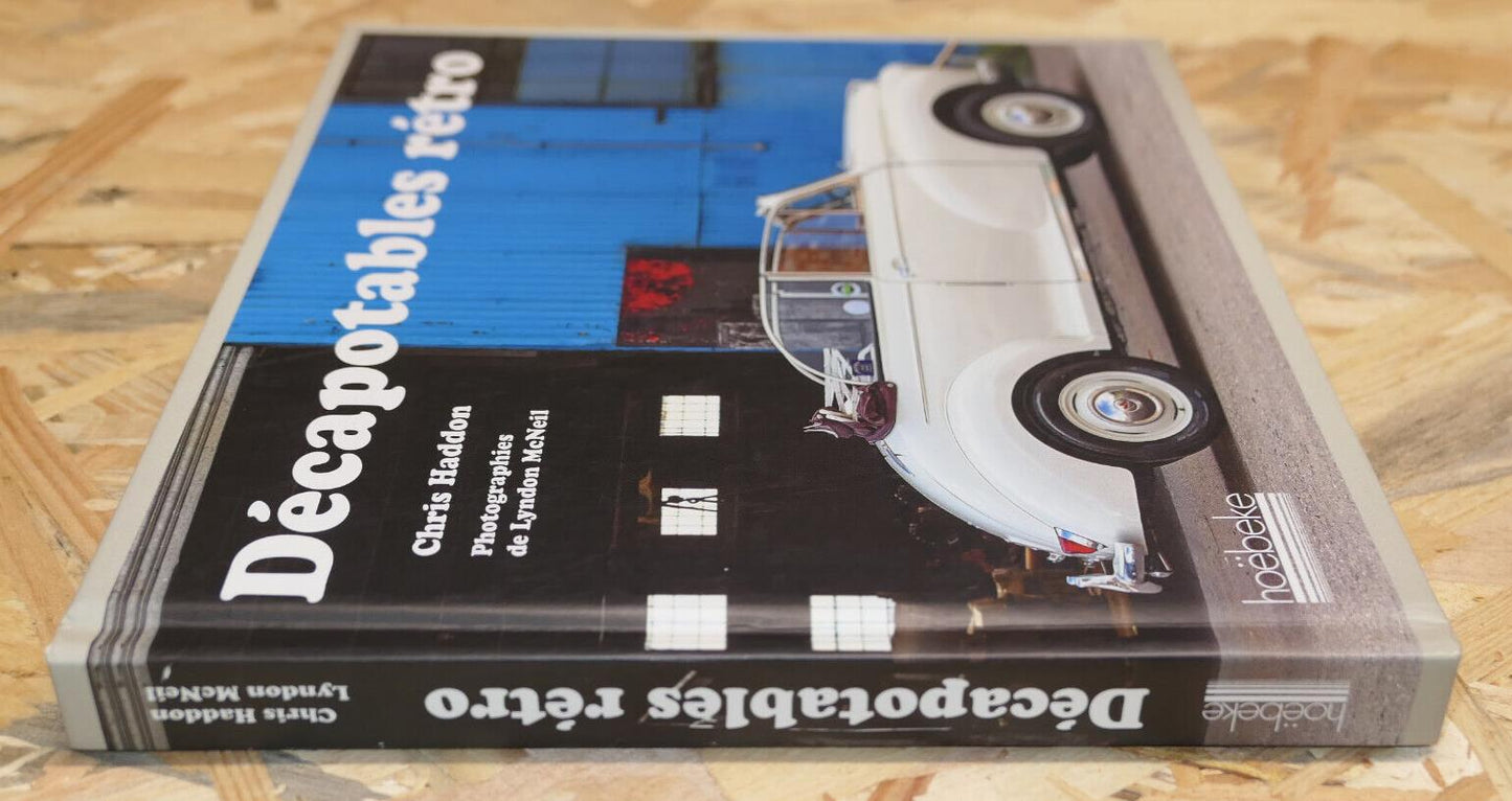 DECAPOTABLES RETRO / AUTOMOBILIA VINTAGE COLLECTION PHOTOS / HOEBEKE 2016