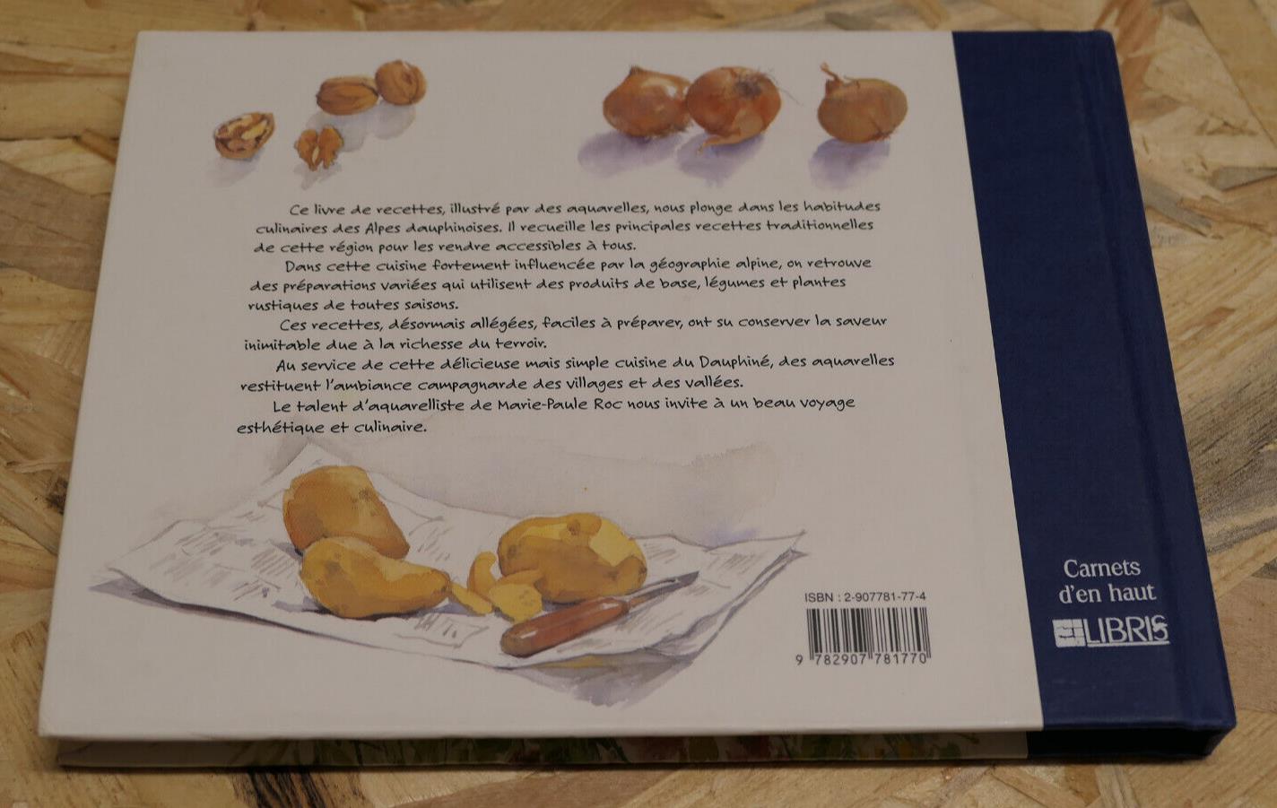 CUISINE DES ALPES DAUPHINOISES / RECETTES & AQUARELLES / ART GASTRONOMIE 2004