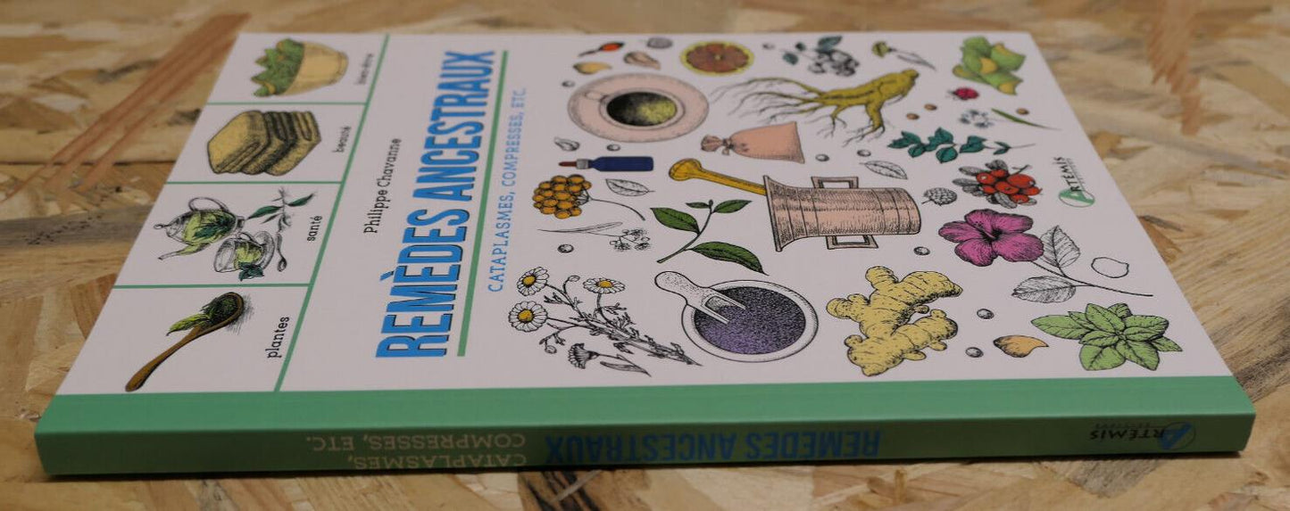 REMEDES ANCESTRAUX / PHILIPPE CHAVANNE / SANTE BIEN-ETRE PLANTES BEAUTE / 2022