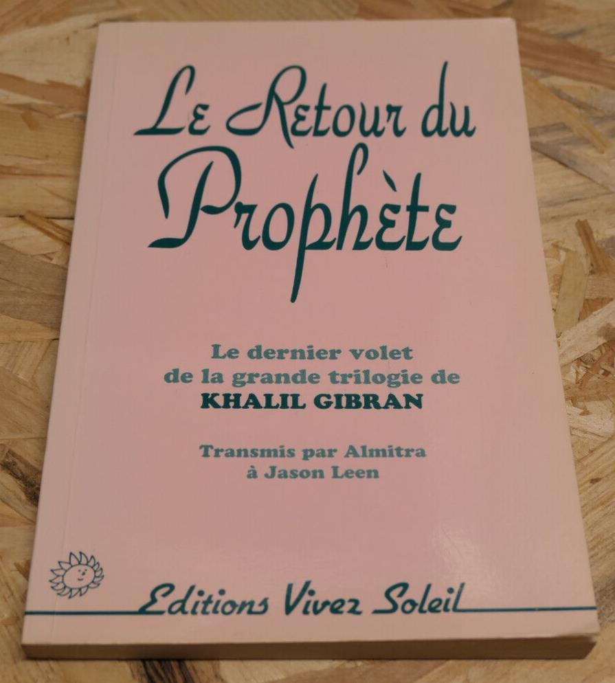 LE RETOUR DU PROPHETE / KHALIL GIBRAN / 1991