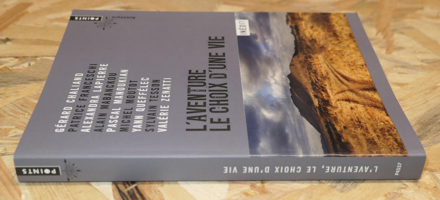 L'Aventure Le Choix d'Une Vie - Chaliand Queffélec Tesson Manoukian Points 2017