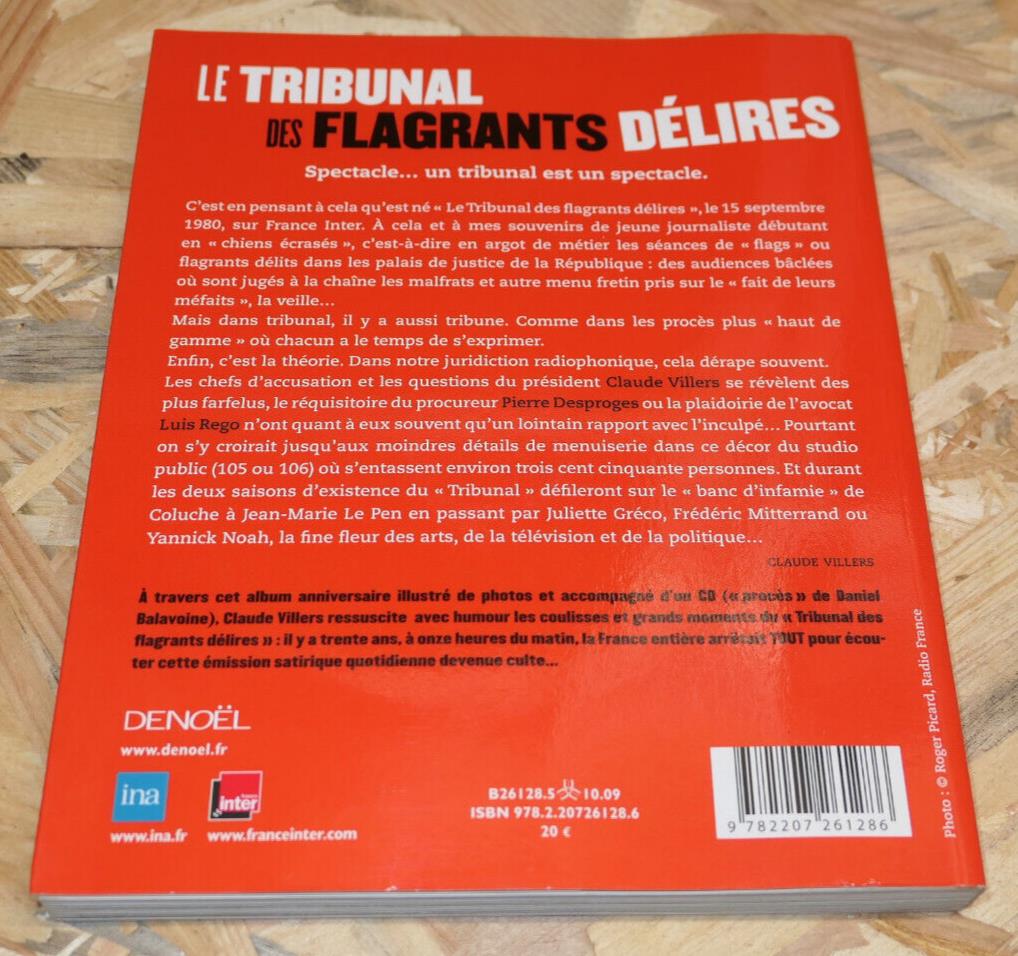 Le Tribunal Des Flagrants Délires - Claude Villers - Denoël 2009 - LIVRE + CD