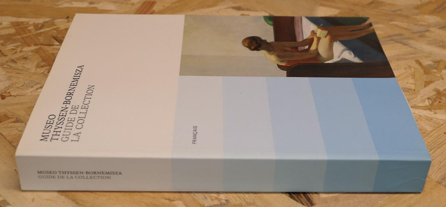 Musée Museo Thyssen-Bornemisza Madrid - Guide De La Collection - Français - 2012
