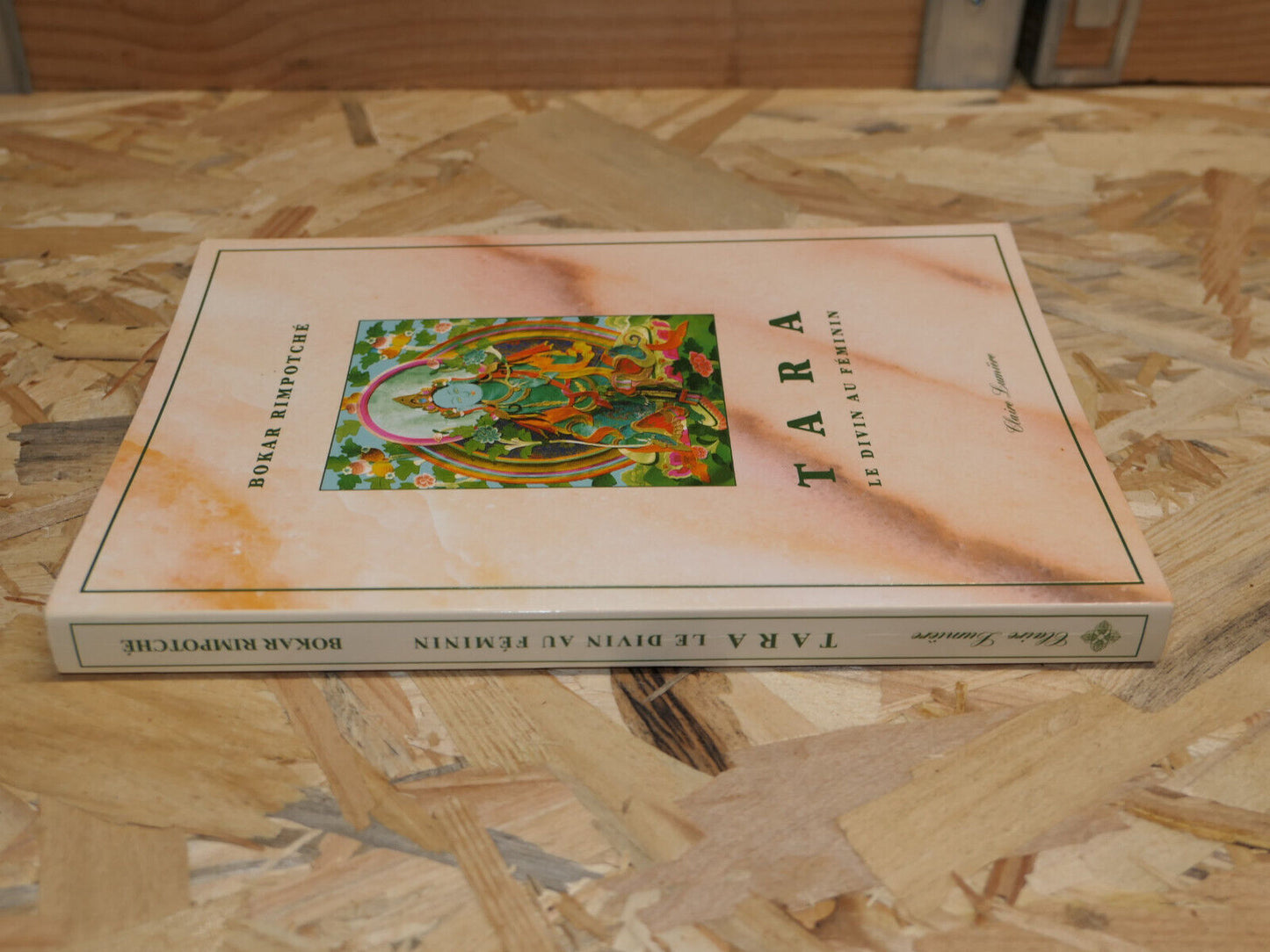 Tara Le Divin Au Féminin - Bokar Rimpotché - Claire Lumière 1997 - Bouddhisme