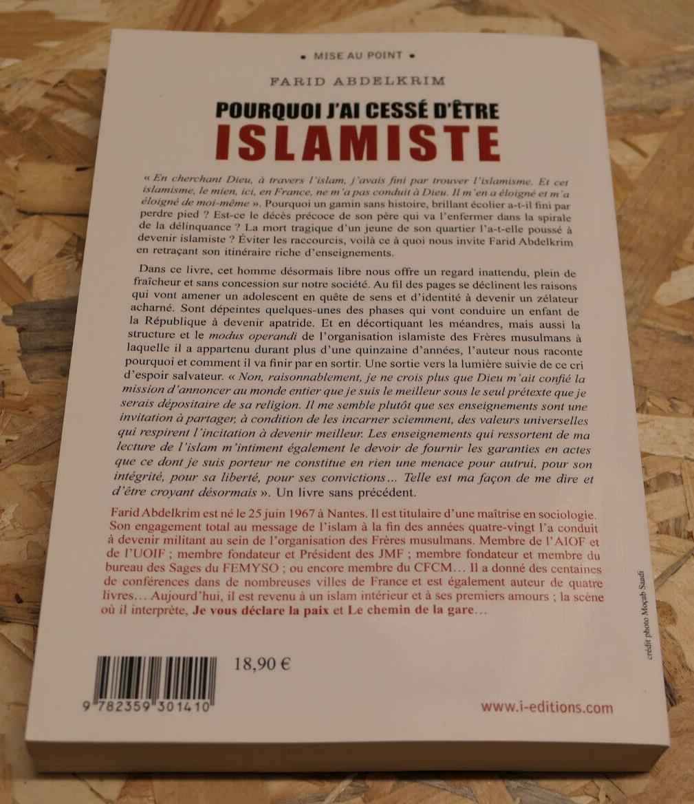 Pourquoi J'ai Cessé D'être Islamiste - Farid Abdelkrim - Religion Islam Récit