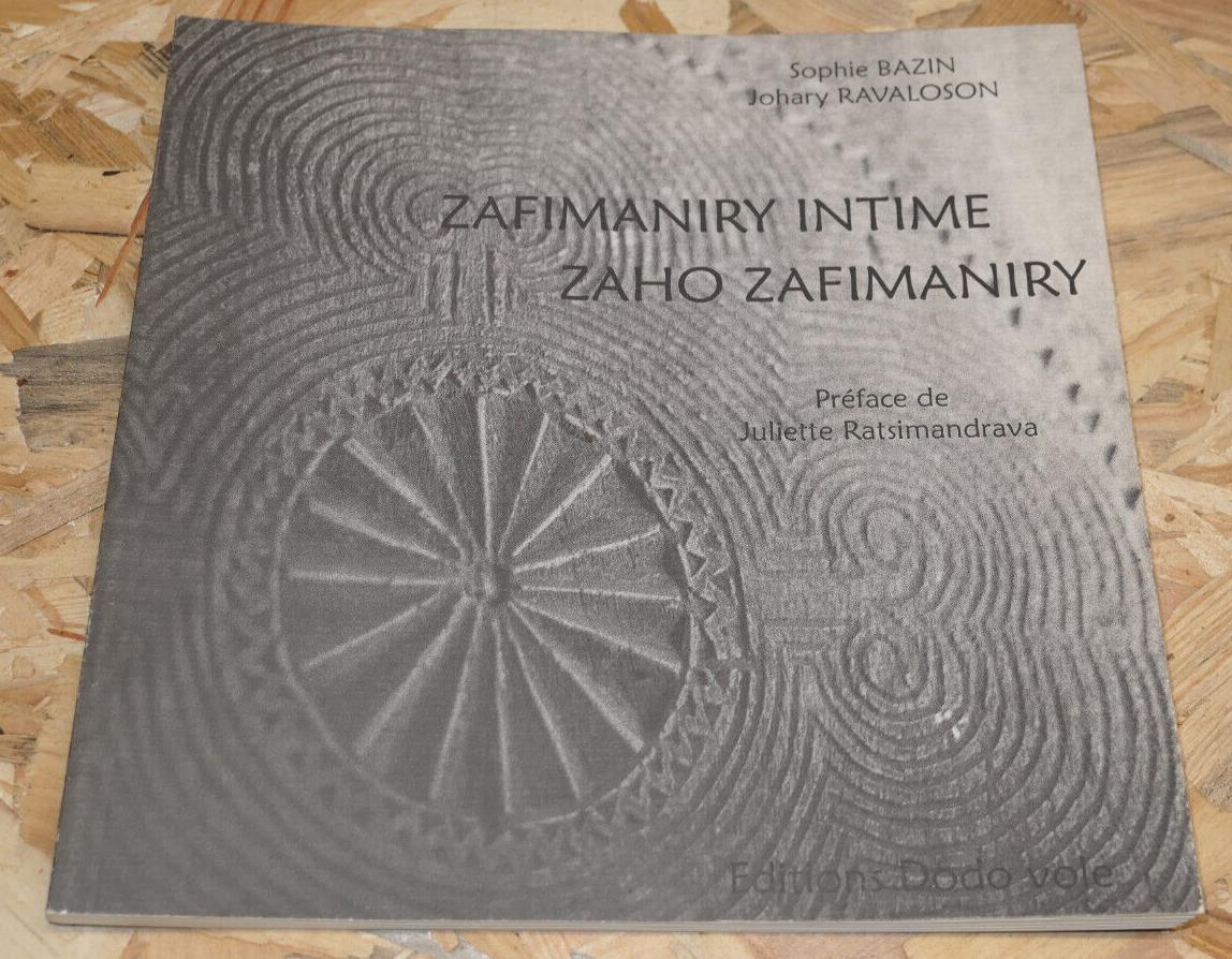 Zafimaniry Intime - Zaho Zafimaniry - Éditions Dodo Vole 2008 Voyage Madagascar