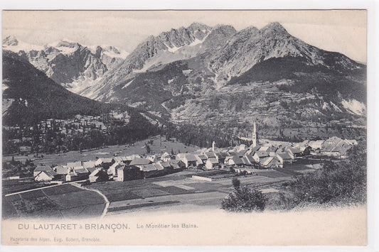 Carte Postale Ancienne CPA 05 - Du Lautaret À Briançon - Le Monêtier Les Bains