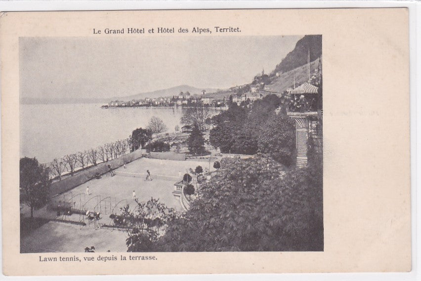 Old Postcard CPA The Grand Hotel and Hotel Des Alpes, Territet - Lawn Tennis, View from the Terrace